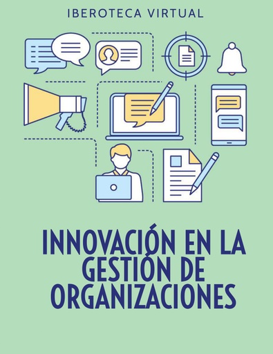 INNOVACIÓN EN LA GESTIÓN DE ORGANIZACIONES