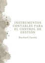 INSTRUMENTOS CONTABLES PARA EL CONTROL DE GESTIÓN