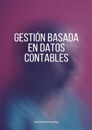 GESTIÓN BASADA EN DATOS CONTABLES
