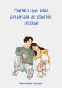 CONTABILIDAD PARA OPTIMIZAR EL CONTROL INTERNO