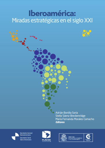 Iberoamérica : miradas estratégicas en el siglo XXI. Tomo 1