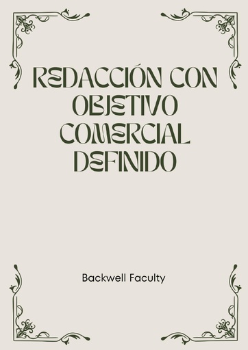 REDACCIÓN CON OBJETIVO COMERCIAL DEFINIDO