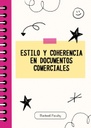 ESTILO Y COHERENCIA EN DOCUMENTOS COMERCIALES