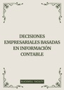 DECISIONES EMPRESARIALES BASADAS EN INFORMACIÓN CONTABLE