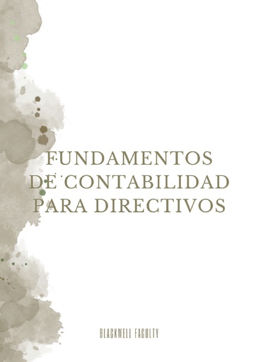 FUNDAMENTOS DE CONTABILIDAD PARA DIRECTIVOS