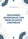 DECISIONES GERENCIALES CON BASE EN DATOS CONTABLES