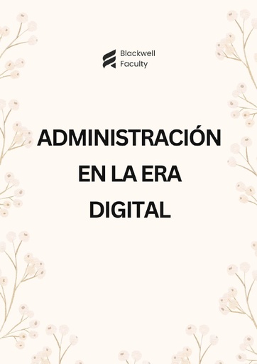 ADMINISTRACIÓN EN LA ERA DIGITAL