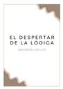 EL DESPERTAR DE LA LÓGICA