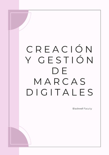 CREACIÓN Y GESTIÓN DE MARCAS DIGITALES