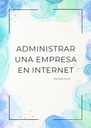 ADMINISTRAR UNA EMPRESA EN INTERNET