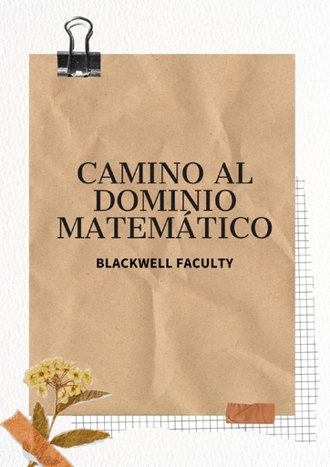 CAMINO AL DOMINIO MATEMÁTICO