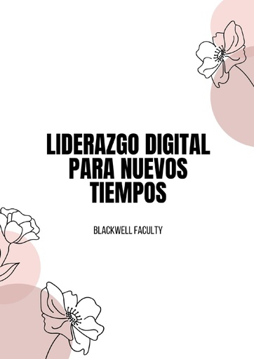 LIDERAZGO DIGITAL PARA NUEVOS TIEMPOS