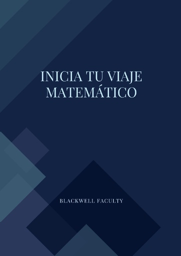 INICIA TU VIAJE MATEMÁTICO