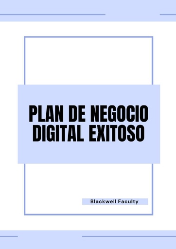 PLAN DE NEGOCIO DIGITAL EXITOSO
