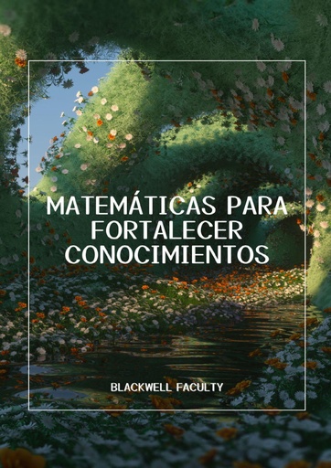 MATEMÁTICAS PARA FORTALECER CONOCIMIENTOS