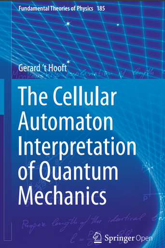 The Cellular Automaton Interpretation of Quantum Mechanics