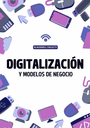 DIGITALIZACIÓN Y MODELOS DE NEGOCIO