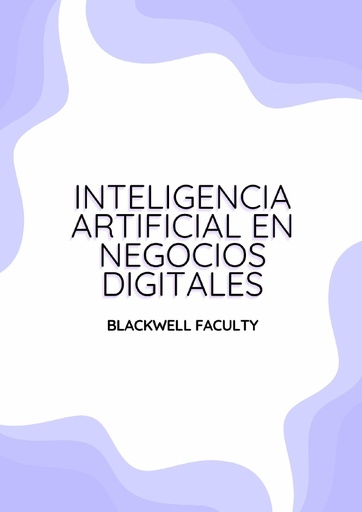 INTELIGENCIA ARTIFICIAL EN NEGOCIOS DIGITALES