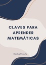 CLAVES PARA APRENDER MATEMÁTICAS