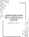 ADMINISTRACIÓN DE LA PRESENCIA ONLINE