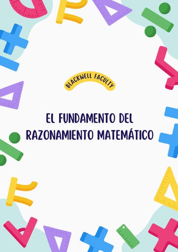 EL FUNDAMENTO DEL RAZONAMIENTO MATEMÁTICO