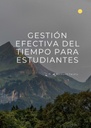 GESTIÓN EFECTIVA DEL TIEMPO PARA ESTUDIANTES