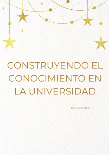 CONSTRUYENDO EL CONOCIMIENTO EN LA UNIVERSIDAD