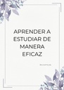 APRENDER A ESTUDIAR DE MANERA EFICAZ