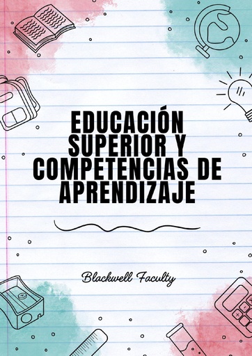 EDUCACIÓN SUPERIOR Y COMPETENCIAS DE APRENDIZAJE