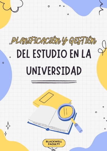 PLANIFICACIÓN Y GESTIÓN DEL ESTUDIO EN LA UNIVERSIDAD