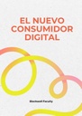 EL NUEVO CONSUMIDOR DIGITAL
