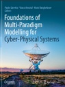 Foundations of Multi-Paradigm Modelling for Cyber-Physical Systems