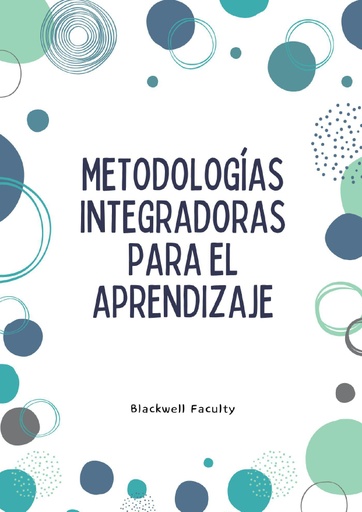 METODOLOGÍAS INTEGRADORAS PARA EL APRENDIZAJE