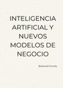 INTELIGENCIA ARTIFICIAL Y NUEVOS MODELOS DE NEGOCIO