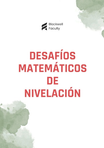 DESAFÍOS MATEMÁTICOS DE NIVELACIÓN
