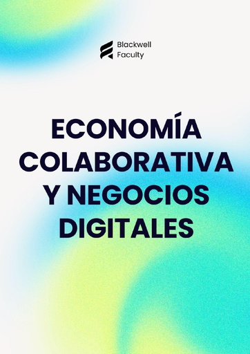 ECONOMÍA COLABORATIVA Y NEGOCIOS DIGITALES