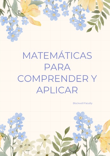 MATEMÁTICAS PARA COMPRENDER Y APLICAR