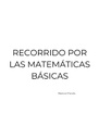RECORRIDO POR LAS MATEMÁTICAS BÁSICAS