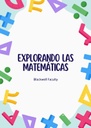 EXPLORANDO LAS MATEMÁTICAS