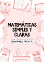 MATEMÁTICAS SIMPLES Y CLARAS