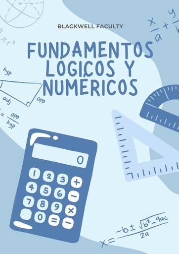 FUNDAMENTOS LÓGICOS Y NUMÉRICOS