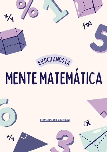 EJERCITANDO LA MENTE MATEMÁTICA