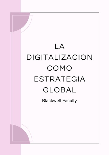 LA DIGITALIZACION COMO ESTRATEGIA GLOBAL