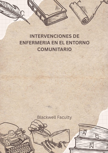 INTERVENCIONES DE ENFERMERIA EN EL ENTORNO COMUNITARIO