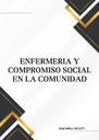 ENFERMERIA Y COMPROMISO SOCIAL EN LA COMUNIDAD