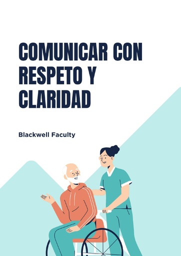 COMUNICAR CON RESPETO Y CLARIDAD