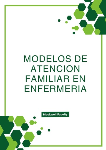 MODELOS DE ATENCION FAMILIAR EN ENFERMERIA