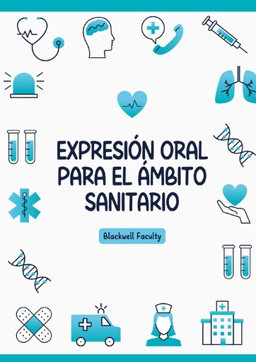 EXPRESIÓN ORAL PARA EL ÁMBITO SANITARIO