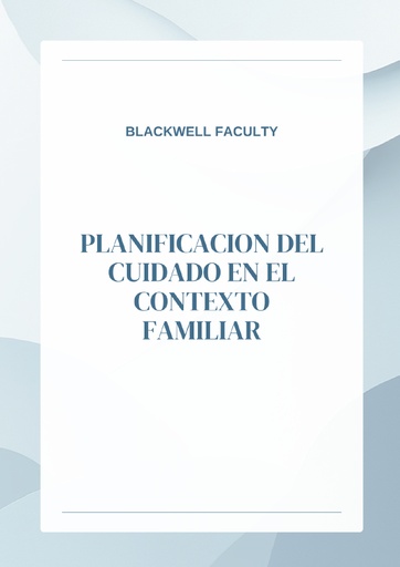 PLANIFICACION DEL CUIDADO EN EL CONTEXTO FAMILIAR