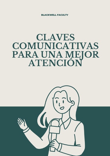 CLAVES COMUNICATIVAS PARA UNA MEJOR ATENCIÓN